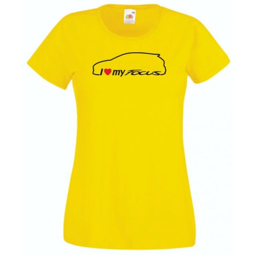 I Love My Focus női rövid ujjú póló