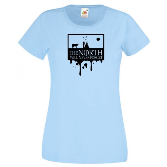 The North will never forget női rövid ujjú póló