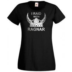 Vikings - I Raid With Ragnar női rövid ujjú póló