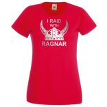 Vikings - I Raid With Ragnar női rövid ujjú póló
