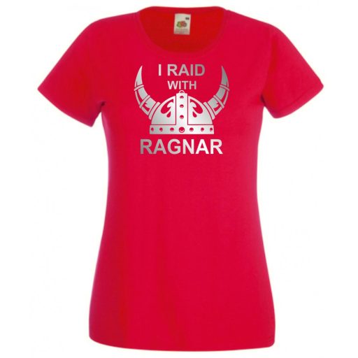 Vikings - I Raid With Ragnar női rövid ujjú póló