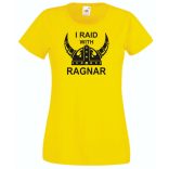 Vikings - I Raid With Ragnar női rövid ujjú póló