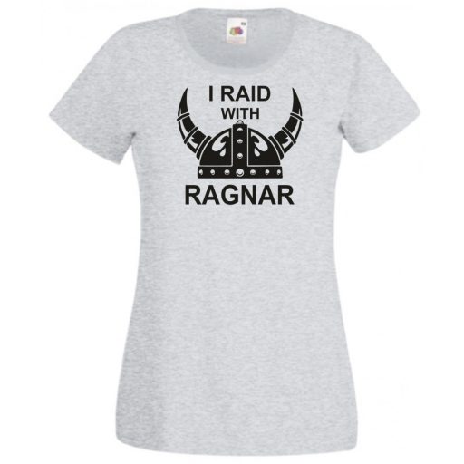 Vikings - I Raid With Ragnar női rövid ujjú póló