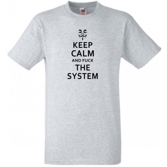 Keep Calm Styled Anonimus férfi rövid ujjú póló