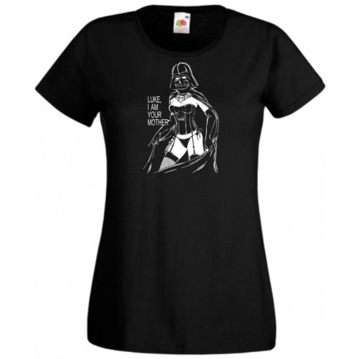 Humor - Luke Én vagyok az anyád! női rövid ujjú póló