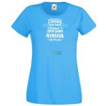 A legfontosabbak Mamának hívnak női rövid ujjú póló