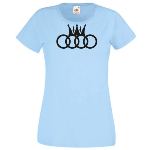 Humor – Audi a Király női rövid ujjú póló
