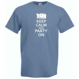 Keep Calm Party On férfi rövid ujjú póló