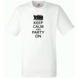 Keep Calm Party On férfi rövid ujjú póló