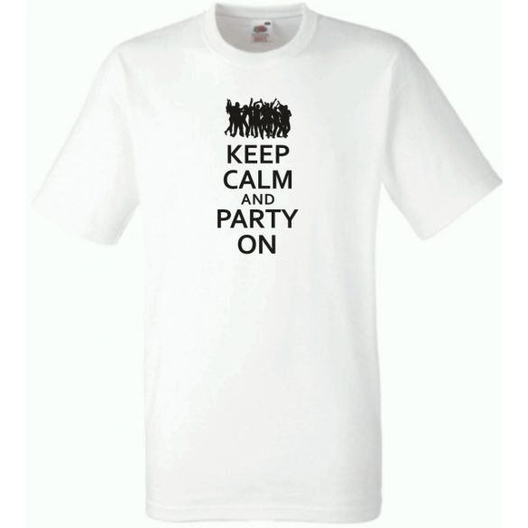 Keep Calm Party On férfi rövid ujjú póló