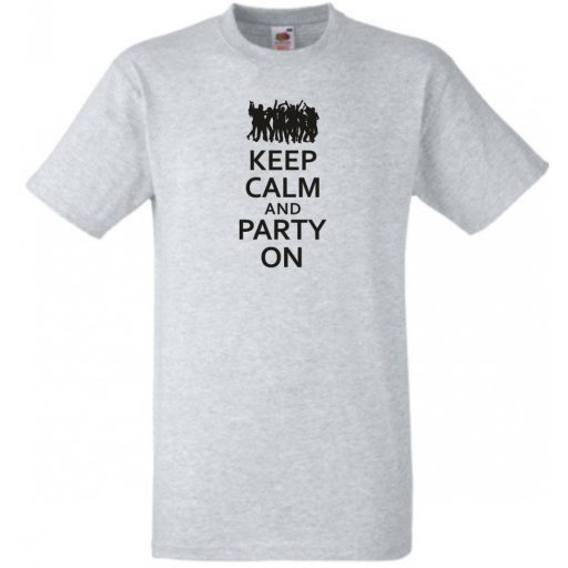 Keep Calm Party On férfi rövid ujjú póló