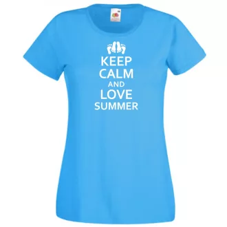 Keep Calm & Love Summer női rövid ujjú póló