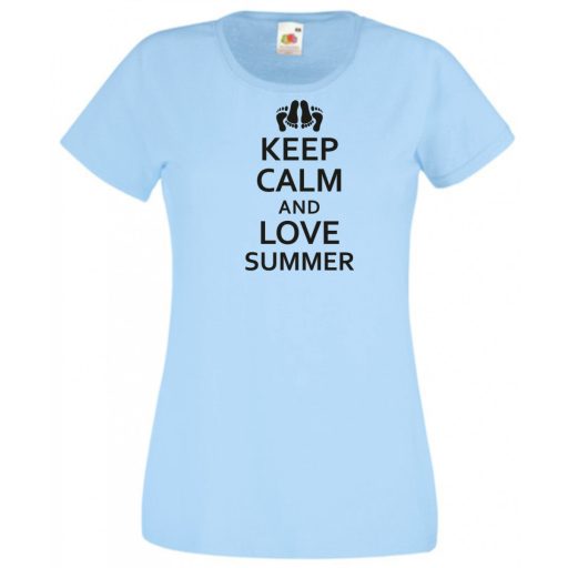 Keep Calm & Love Summer női rövid ujjú póló