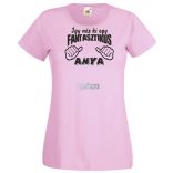 Így néz ki egy fantasztikus Anya női rövid ujjú póló