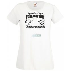   Így néz ki egy fantasztikus Nagymama női rövid ujjú póló
