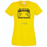 Így néz ki egy fantasztikus Nagymama női rövid ujjú póló