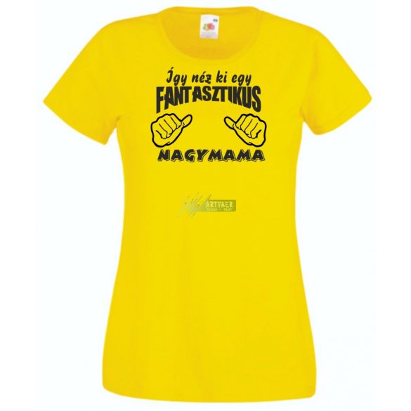 Így néz ki egy fantasztikus Nagymama női rövid ujjú póló