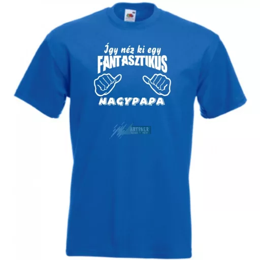 Így néz ki egy fantasztikus Nagypapa férfi rövid ujjú póló