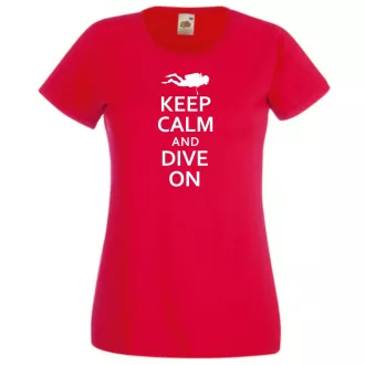 Keep Calm and Dive On női rövid ujjú póló