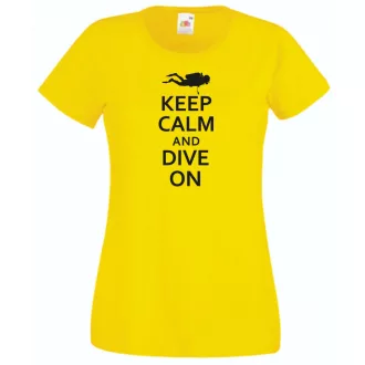 Keep Calm and Dive On női rövid ujjú póló