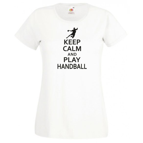 Keep Calm kézilabda női rövid ujjú póló