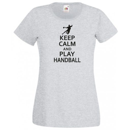 Keep Calm kézilabda női rövid ujjú póló