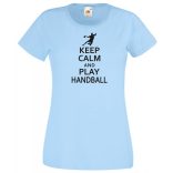 Keep Calm kézilabda női rövid ujjú póló