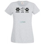 Peace Love Dogs női rövid ujjú póló