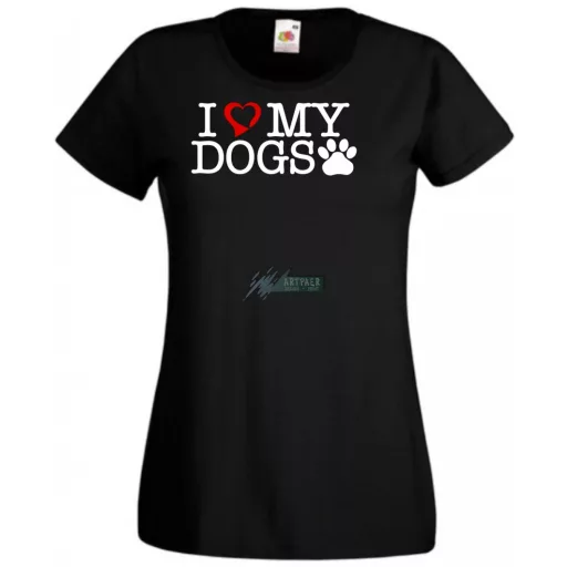 I Love My Dogs női rövid ujjú póló