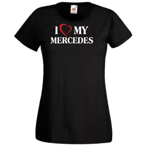 Auto fan I Love My Mercedes Benz női rövid ujjú póló