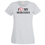 Auto fan I Love My Mercedes Benz női rövid ujjú póló