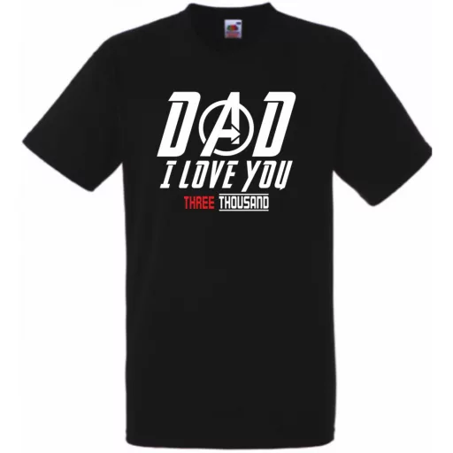 Humor I Love You 3000 - Dad férfi rövid ujjú póló