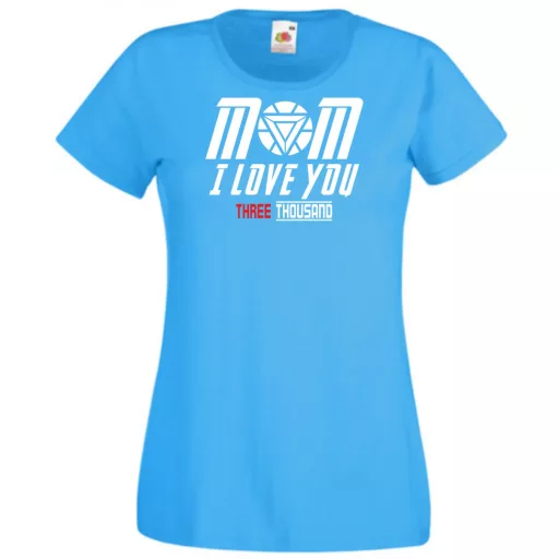 Humor I Love You 3000 - Mom női rövid ujjú póló