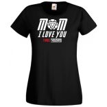 Humor I Love You 3000 - Mom női rövid ujjú póló