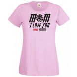 Humor I Love You 3000 - Mom női rövid ujjú póló