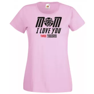 Humor I Love You 3000 - Mom női rövid ujjú póló