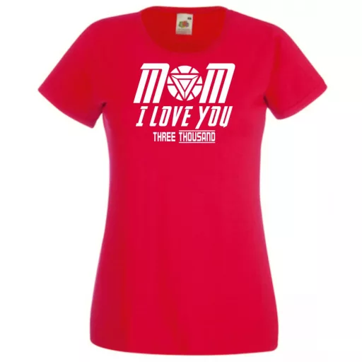 Humor I Love You 3000 - Mom női rövid ujjú póló