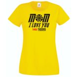 Humor I Love You 3000 - Mom női rövid ujjú póló