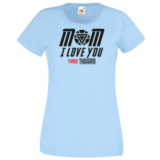 Humor I Love You 3000 - Mom női rövid ujjú póló