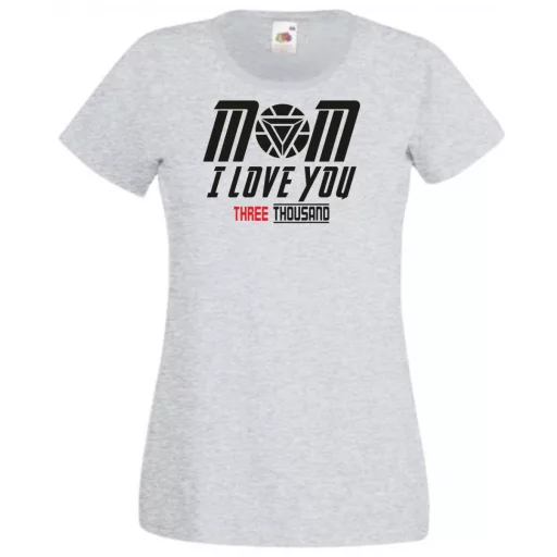 Humor I Love You 3000 - Mom női rövid ujjú póló