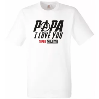 Humor I Love You 3000 - Papa férfi rövid ujjú póló