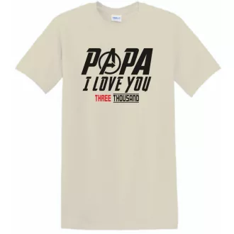Humor I Love You 3000 - Papa férfi rövid ujjú póló