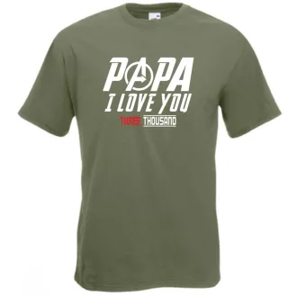 Humor I Love You 3000 - Papa férfi rövid ujjú póló
