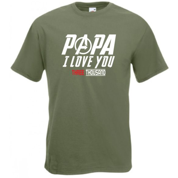 Humor I Love You 3000 - Papa férfi rövid ujjú póló