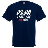 Humor I Love You 3000 - Papa férfi rövid ujjú póló