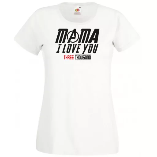 Humor I Love You 3000 - Mama női rövid ujjú póló