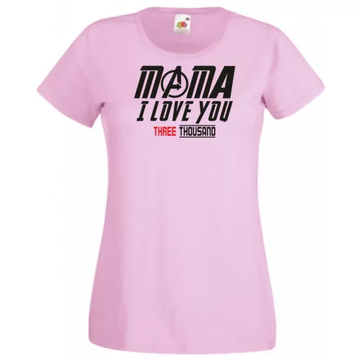 Humor I Love You 3000 - Mama női rövid ujjú póló