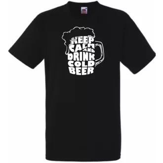 Keep Calm and Drink Cold Beer férfi rövid ujjú póló