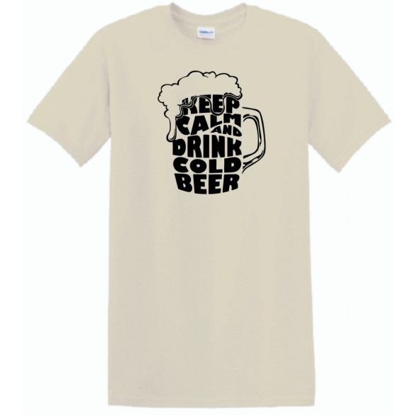 Keep Calm and Drink Cold Beer férfi rövid ujjú póló