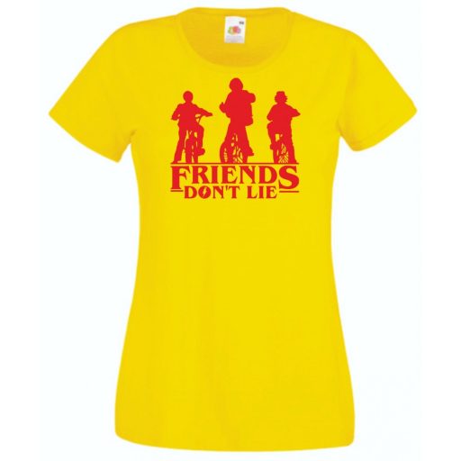 A barátok nem hazudnak - Stranger Things stílus női rövid ujjú póló